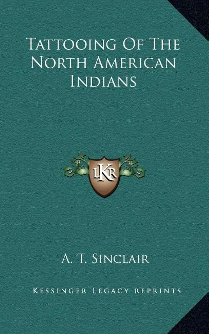 Tattooing of the North American Indians