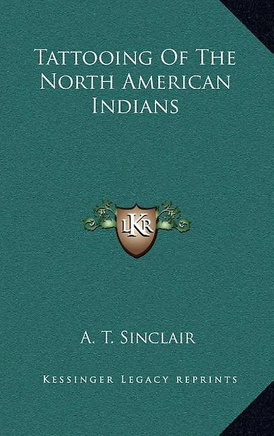 Tattooing of the North American Indians