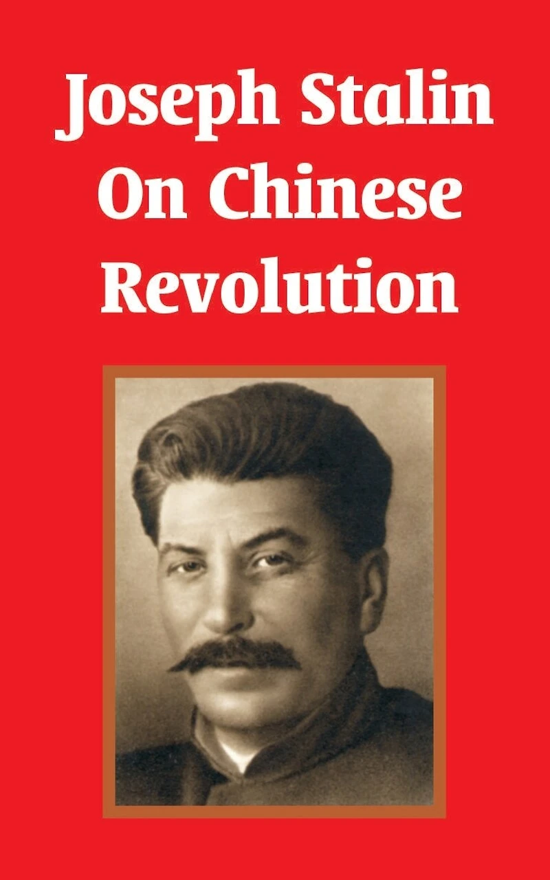 Joseph Stalin on Chinese Revolution