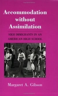Accommodation without Assimilation: Sikh Immigrants in an American High School