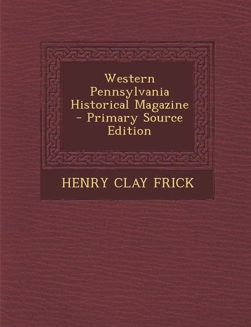 Western Pennsylvania Historical Magazine