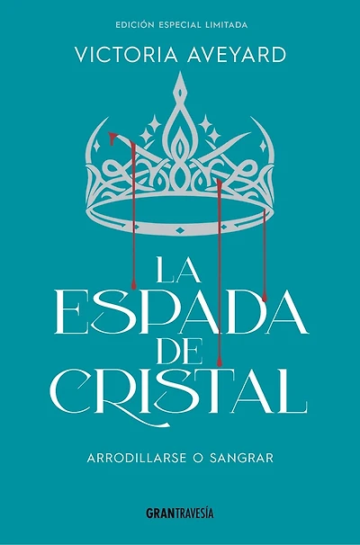 La espada de cristal / Glass Sword