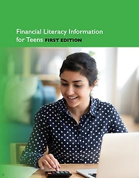 Financial Literacy Information for Teens, 1st Ed