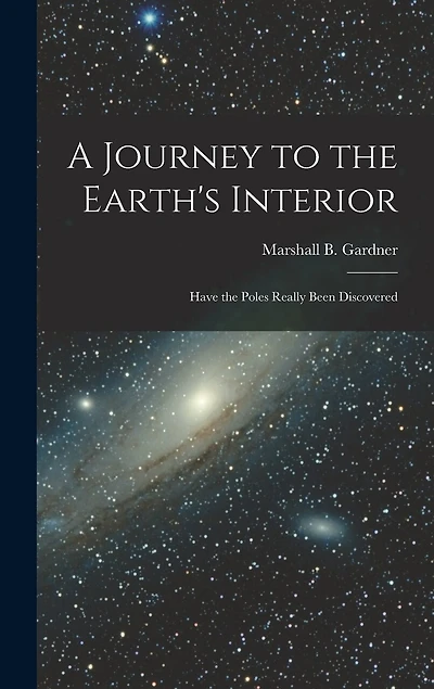 A Journey to the Earth's Interior: Have the Poles Really Been Discovered