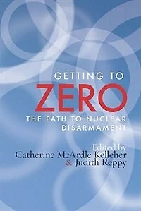 Getting to Zero: The Path Nuclear Disarmament