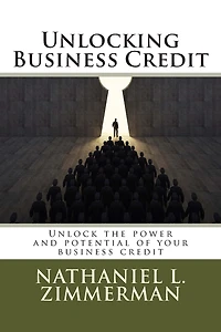 Unlocking Business Credit: Unlock the power and potential of your business credit