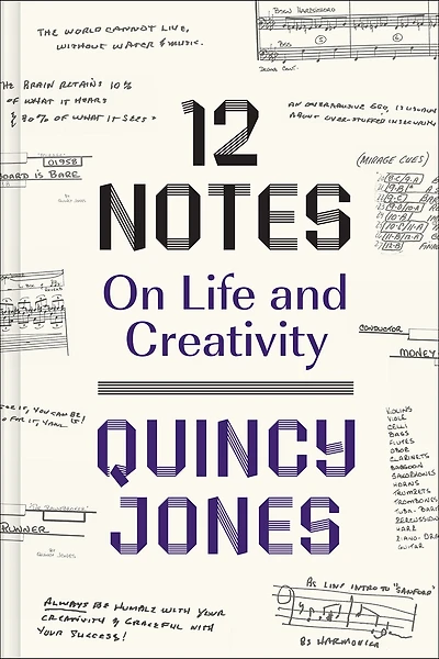 12 Notes: On Life And Creativity