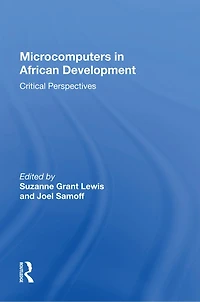 Microcomputers African Development: Critical Perspectives
