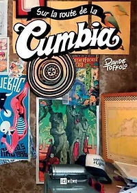 Sur la route de la Cumbia