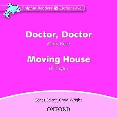 Dolphin Readers: Starter Doctor, Doctor and Moving House Audio CD