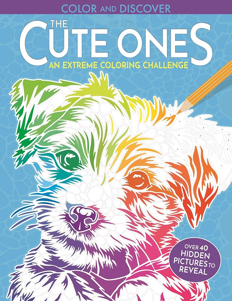 Color and Discover: The Cute Ones: 28 Hidden Pictures to Reveal