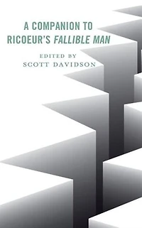 A Companion to Ricoeur's Fallible Man