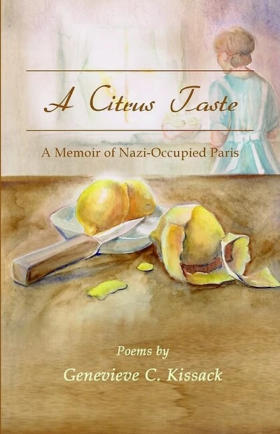 A Citrus Taste: A Memoir of Nazi-Occupied Paris