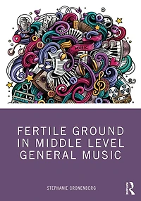 Fertile Ground Middle Level General Music