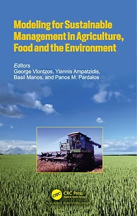 Modeling for Sustainable Management Agriculture, Food and the Environment