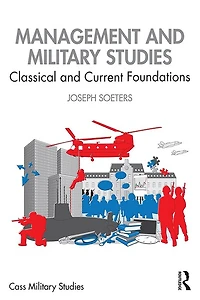 Management and Military Studies: Classical Current Foundations
