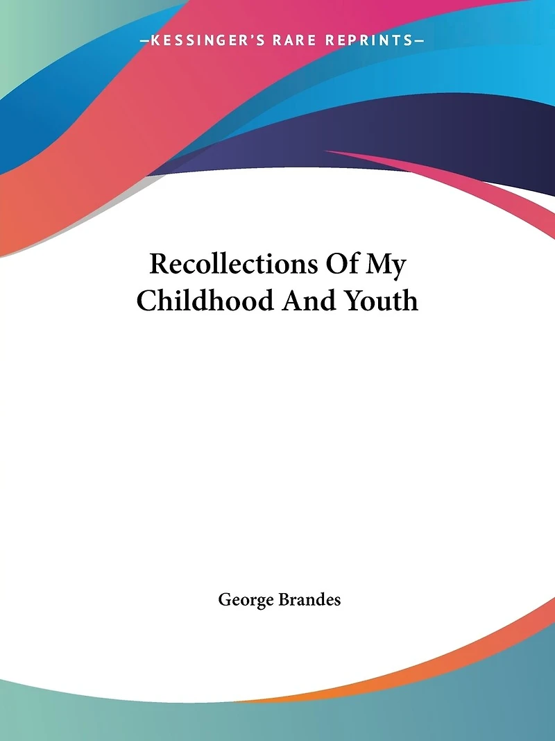 Recollections of My Childhood and Youth