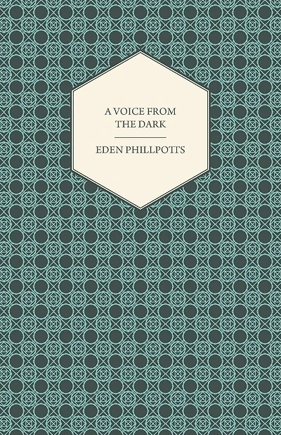 A Voice from the Dark