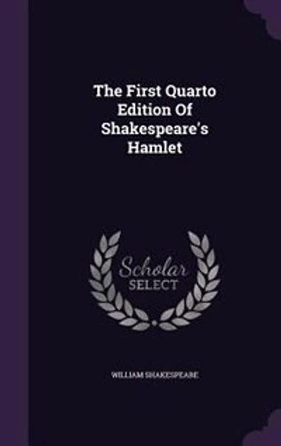 The First Quarto Edition of Shakespeare's Hamlet: Edited With an Introduction and Notes (Classic Reprint)