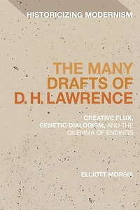 the Many Drafts of D. H. Lawrence: Creative Flux, Genetic Dialogism