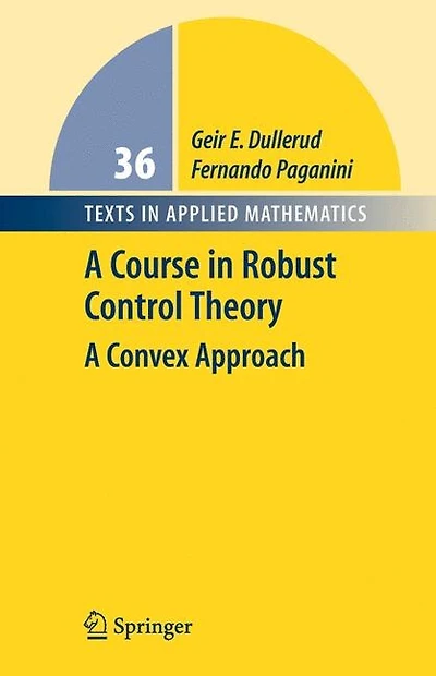 A Course Robust Control Theory: Convex Approach