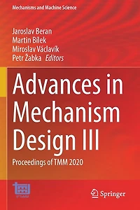 Advances in Mechanism Design III: Proceedings of TMM 2020