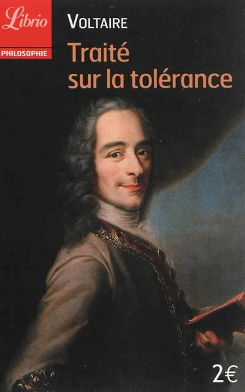 Traité sur la tolérance: à l'occasion de mort Jean Calas