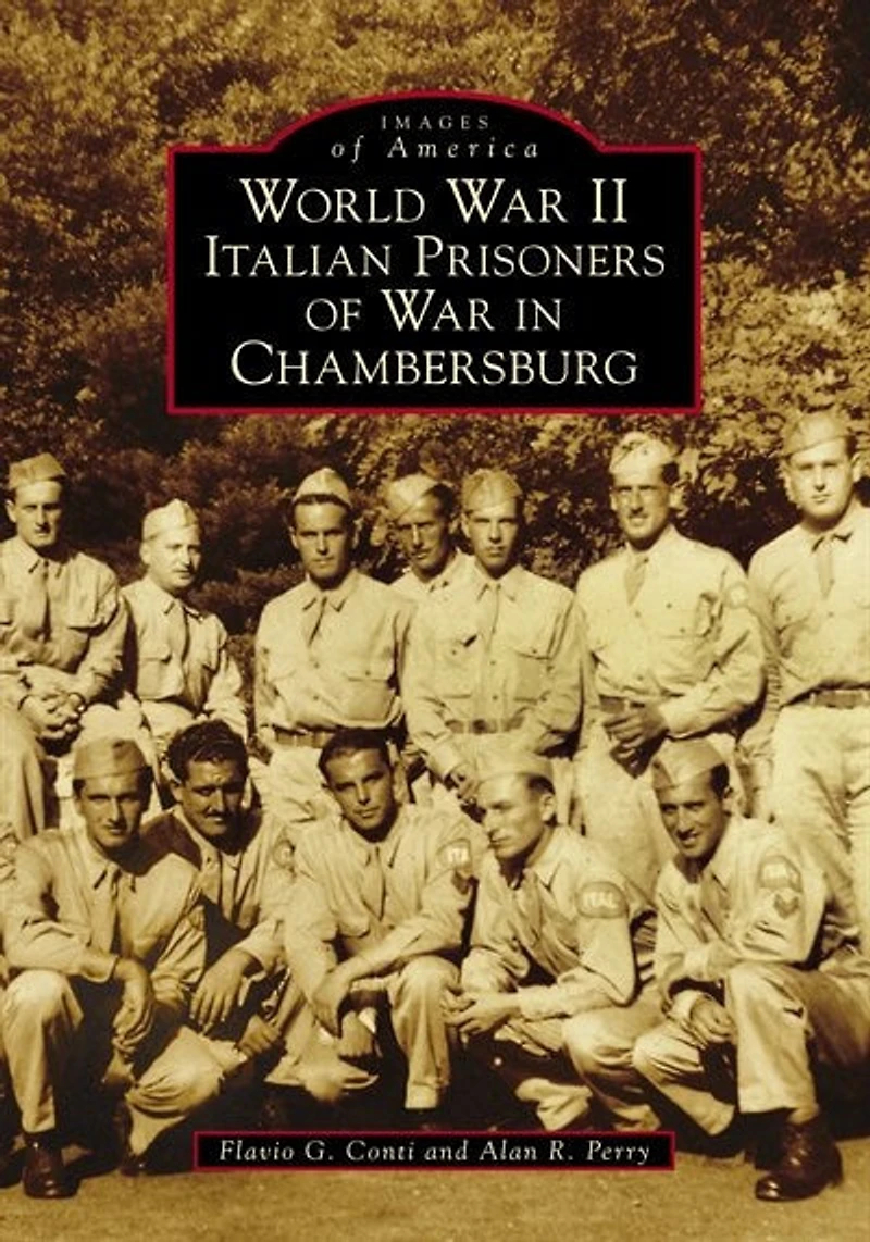 World War II Italian Prisoners of Chambersburg
