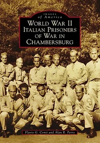 World War II Italian Prisoners of Chambersburg