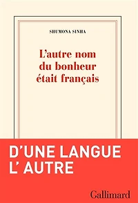 L' autre nom du bonheur était français