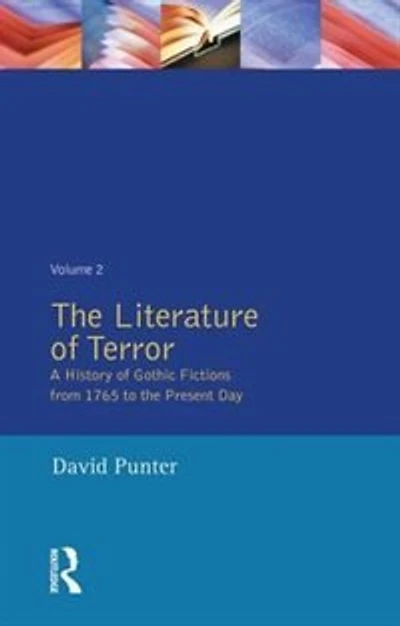 The Literature of Terror: Volume 2: Modern Gothic