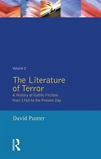 The Literature of Terror: Volume 2: Modern Gothic