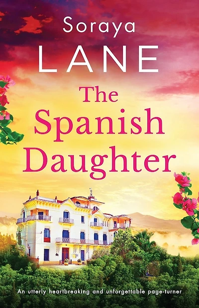 The Spanish Daughter: An utterly heartbreaking and unforgettable page-turner