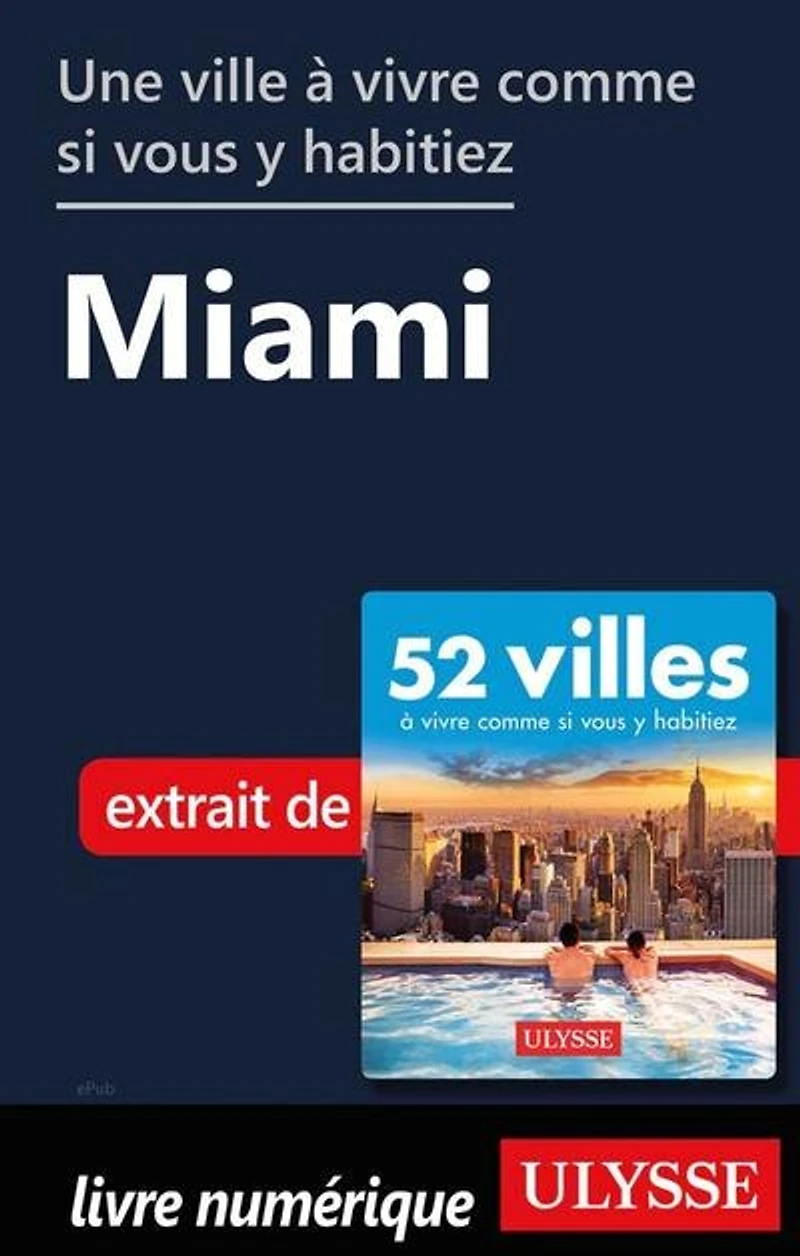 52 VILLES OU VIVRE UNE SEMAINE… PLUS!