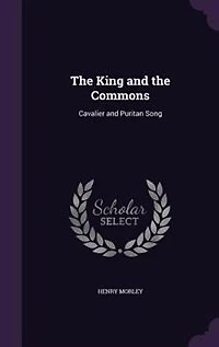 The King and the Commons: Cavalier and Puritan Song