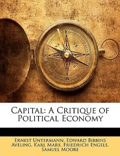 Capital: A Critique Of Political Economy