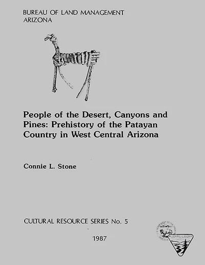 People of the Desert, Canyons and Pines: Prehistory of the Patayan Country in West Central Arizona