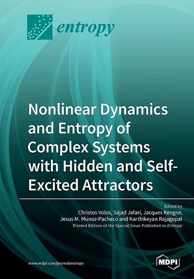 Nonlinear Dynamics and Entropy of Complex Systems with Hidden and Self-Excited Attractors
