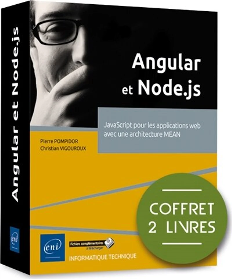 Angular et Node.js : JavaScript pour les applications web avec une architecture MEAN : coffret 2 livres: JavaScript pour les applications web avec une architecture MEAN