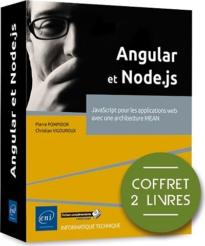 Angular et Node.js : JavaScript pour les applications web avec une architecture MEAN : coffret 2 livres: JavaScript pour les applications web avec une architecture MEAN