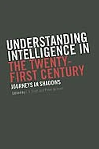 Understanding Intelligence the Twenty-First Century: Journeys Shadows