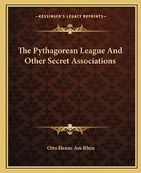 The Pythagorean League and Other Secret Associations