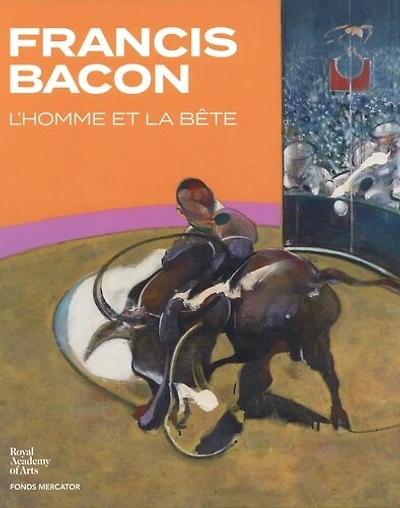 Francis Bacon: l'homme et la bête