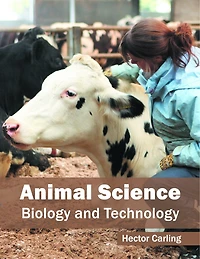 Animal Science: Biology And Technology