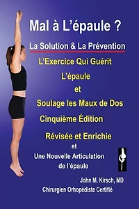 Mal a L'epaule ?: La Solution & La Prevention