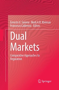 Dual Markets: Comparative Approaches To Regulation