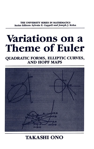 Variations on a Theme of Euler: Quadratic Forms, Elliptic Curves, and Hopf Maps