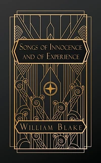 Songs of Innocence and of Experience