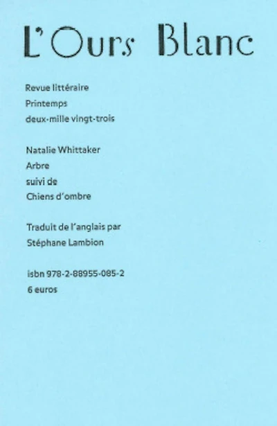 Ours blanc (L'), n°38. Arbre ; Chiens d'ombre