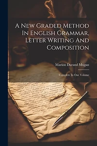 A New Graded Method In English Grammar
